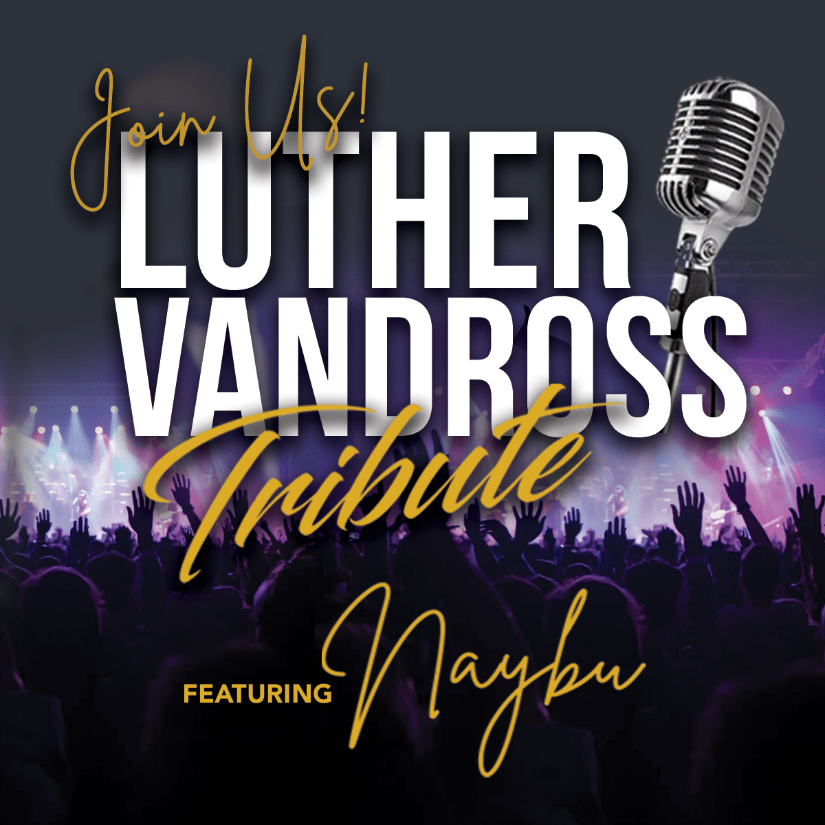 Luther Vandross Tribute Concert featuring Naybu - The Queen Wilmington